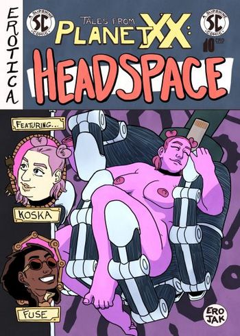 Tales From Planet XX - Head Space